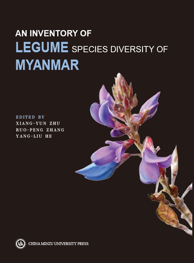 The publication of An Inventory of Legume Species Diversity of Myanmar